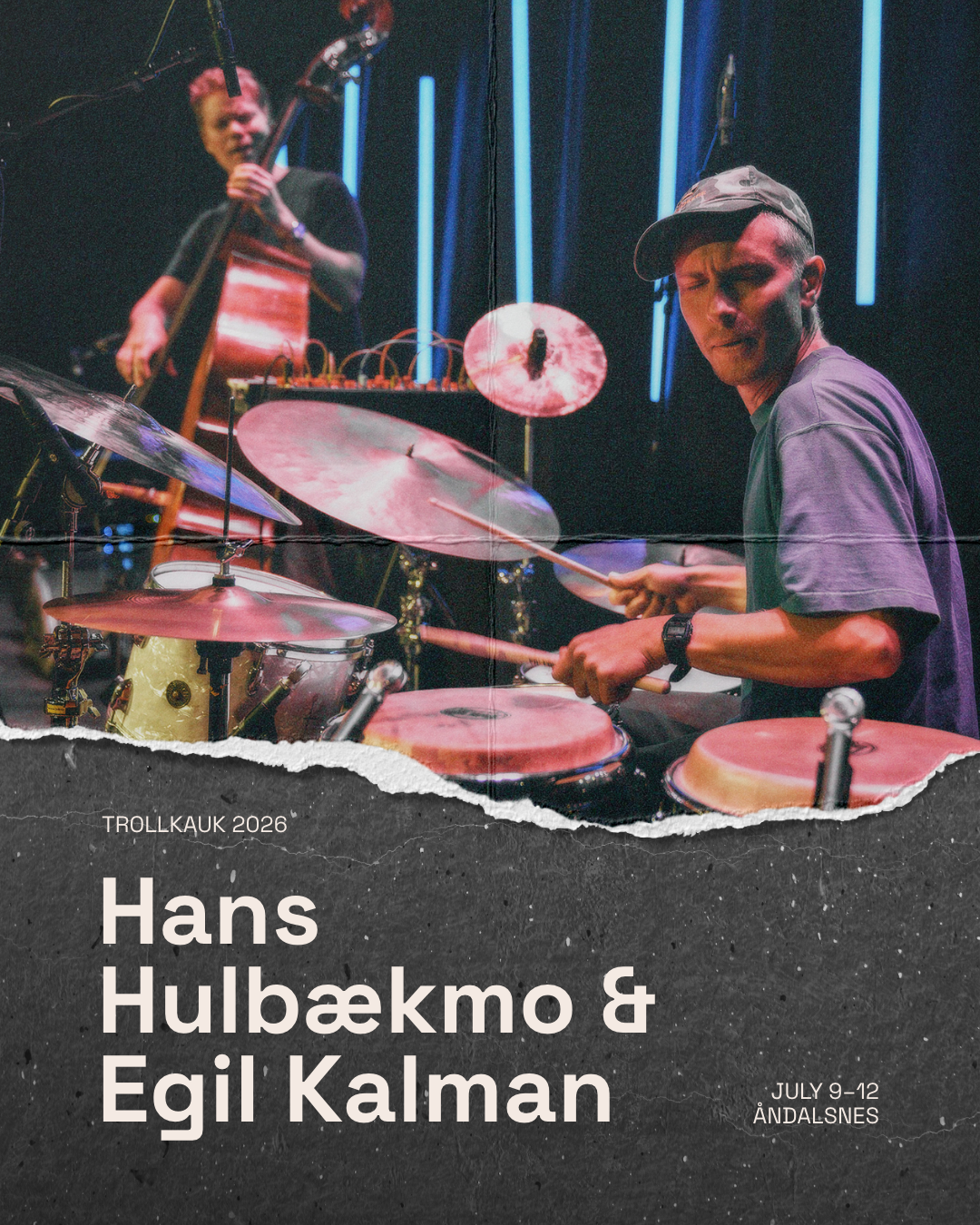 Hans Hulbækmo & Egil Kalman